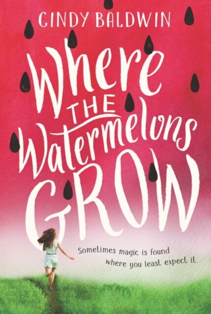 Where the Watermelons Grow (Paperback)