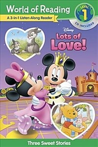 Disney Lots of Love!: A 3-In-1 Listen Along Reader: 3 Sweet Stories [With CD] (Paperback)