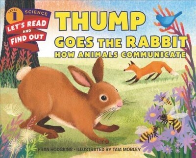 Thump Goes the Rabbit: How Animals Communicate (Hardcover)