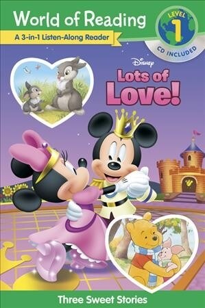 [중고] World of Reading: Disneys Lots of Love Collection 3-In-1 Listen Along Reader-Level 1: 3 Sweet Stories [With CD] (Paperback)