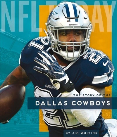 The Story of the Dallas Cowboys (Library Binding)