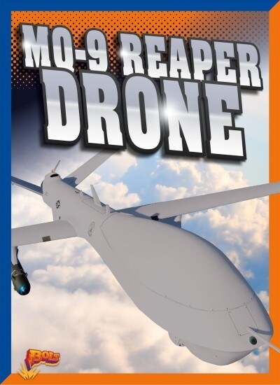 Mq-9 Reaper Drone (Hardcover)