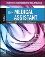 Study Guide and Procedure Checklist Manual for Kinn's the Medical Assistant: An Applied Learning Approach (Paperback, 14)