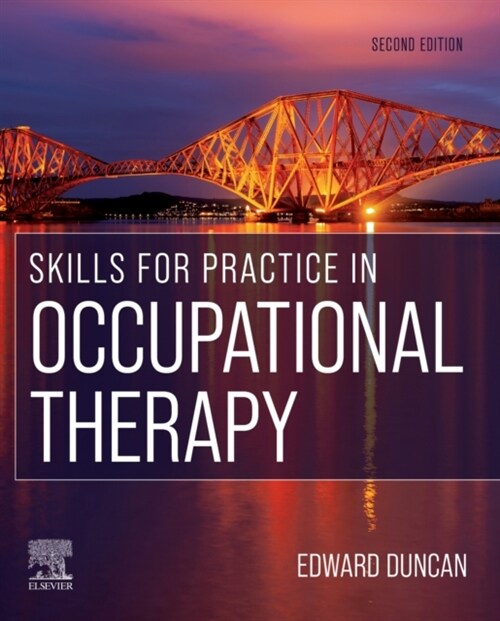 Skills for Practice in Occupational Therapy (Paperback, 2 ed)