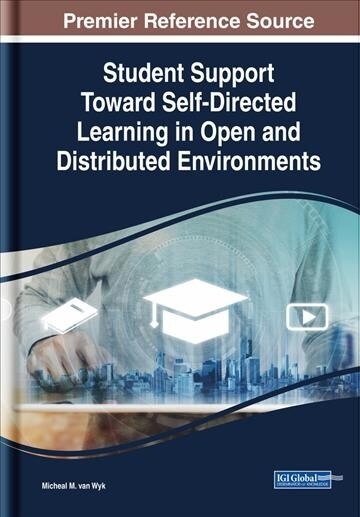 Student Support Toward Self-directed Learning in Open and Distributed Environments (Hardcover)