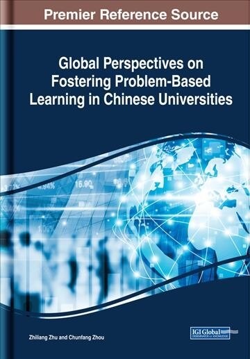 Global Perspectives on Fostering Problem-based Learning in Chinese Universities (Hardcover)
