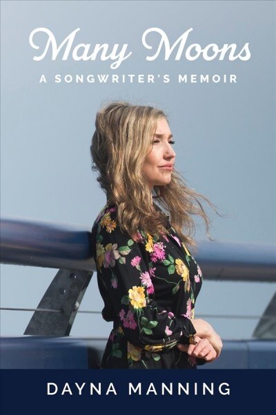 Many Moons: A Songwriters Memoir (Paperback)