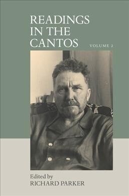 Readings in the Cantos: Volume 2 (Hardcover)
