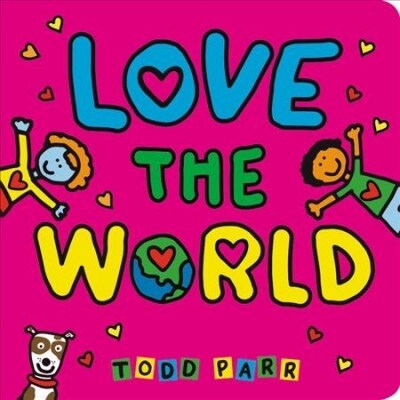 Love the World (Board Books)