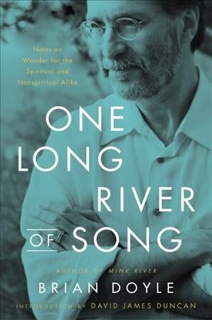One Long River of Song: Notes on Wonder (Hardcover)