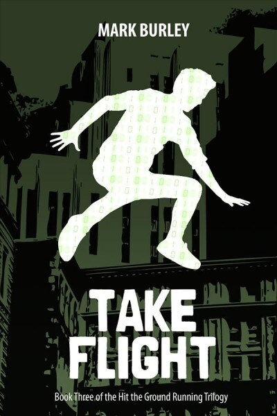Take Flight (Hit the Ground Running Series Book 3 (Paperback)