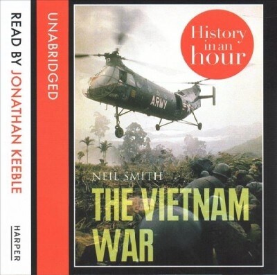 The Vietnam War: History in an Hour (Audio CD)