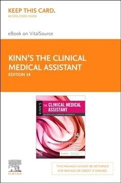 Kinns the Clinical Medical Assistant - Elsevier Ebook on Vitalsource Retail Access Card (Pass Code, 14th)