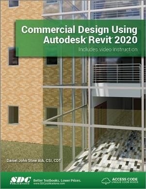 Commercial Design Using Autodesk Revit 2020 (Paperback)