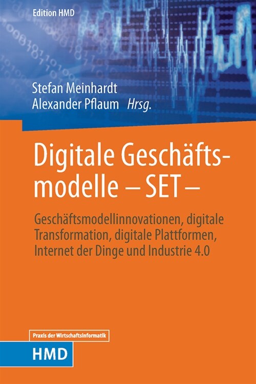 Digitale Gesch?tsmodelle - Set -: Gesch?tsmodellinnovationen, Digitale Transformation, Digitale Plattformen, Internet Der Dinge Und Industrie 4.0 (Hardcover, 1. Aufl. 2020)