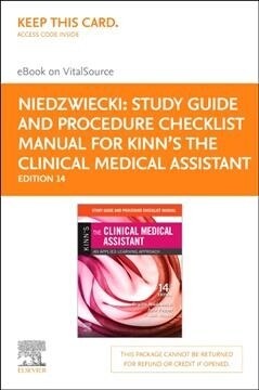 Kinns the Clinical Medical Assistant Procedure Checklist Manual - Elsevier E-book on Vitalsource Retail Access Card (Pass Code, 14th, Study Guide)