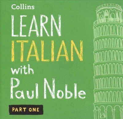 Learn Italian with Paul Noble, Part 1: Italian Made Easy with Your Personal Language Coach (Audio CD)