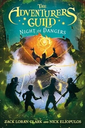 The Adventurers Guild: Night of Dangers (Hardcover)