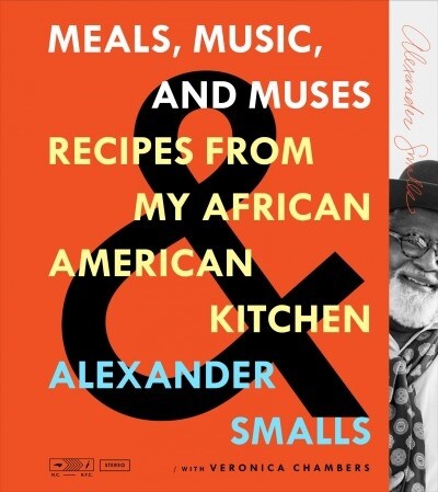 Meals, Music, and Muses: Recipes from My African American Kitchen (Hardcover)