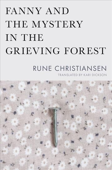 Fanny and the Mystery in the Grieving Forest (Paperback)