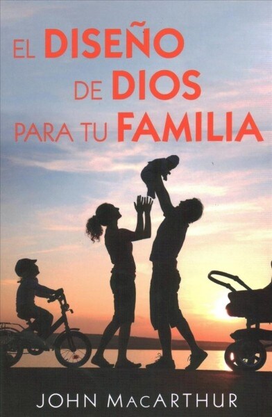 El Dise? de Dios Para Tu Familia (Paperback)