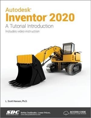 Autodesk Inventor 2020 a Tutorial Introduction (Paperback)