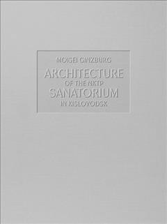 Architecture of the Nktp Sanatorium in Kislovodsk (Hardcover)