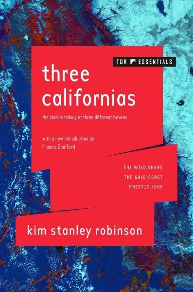 Three Californias: The Wild Shore, the Gold Coast, and Pacific Edge (Paperback)