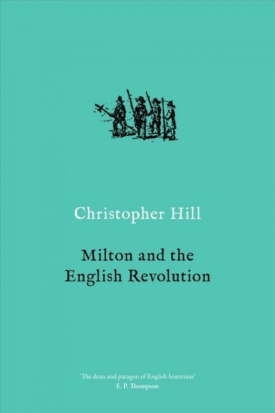 Milton and the English Revolution (Paperback)