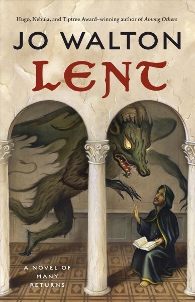 Lent: A Novel of Many Returns (Paperback)