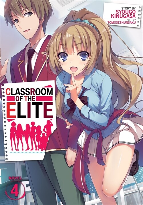 Classroom of the Elite (Light Novel) Vol. 4 (Paperback)
