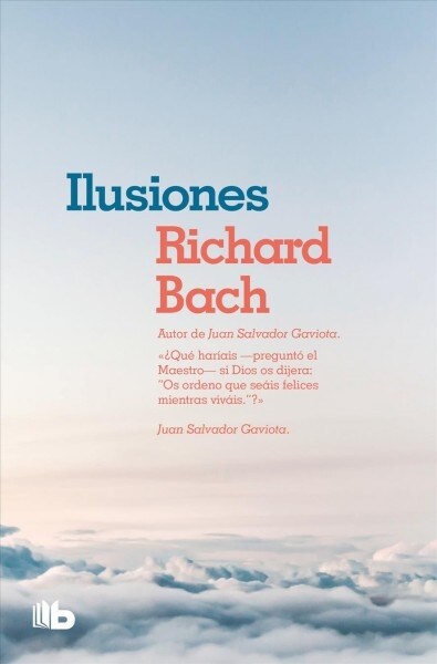 Ilusiones / Illusions: The Adventures of a Reclutant Messiah (Paperback)