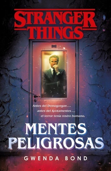 Stranger Things: Mentes Peligrosas / Stranger Things: Suspicious Minds: The First Official Stranger Things Novel (Paperback)