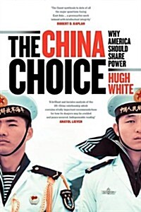 The China Choice - US edition (Paperback)