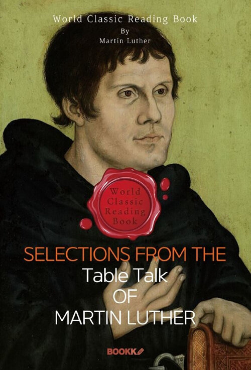 [POD] Selections from the Table Talk of Martin Luther (영문판)