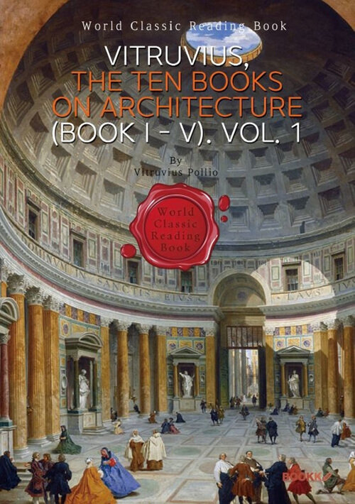 [POD] VITRUVIUS, The Ten Books on Architecture (BOOK I - V) Vol. 1 (영문판)