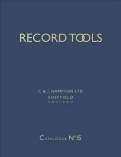 Record Tools: No. 15: Reprint of Catalogue No.15 of 1938. with a Guide for Plane Collectors (Paperback)