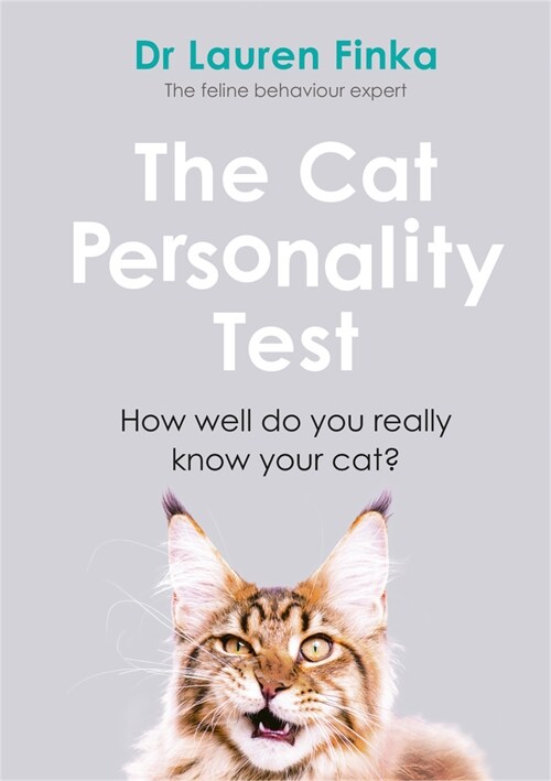 The Cat Personality Test : How well do you really know your cat? (Hardcover)