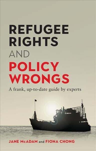 Refugee Rights and Policy Wrongs: A Frank, Up-To-Date Guide by Experts (Paperback, 2)