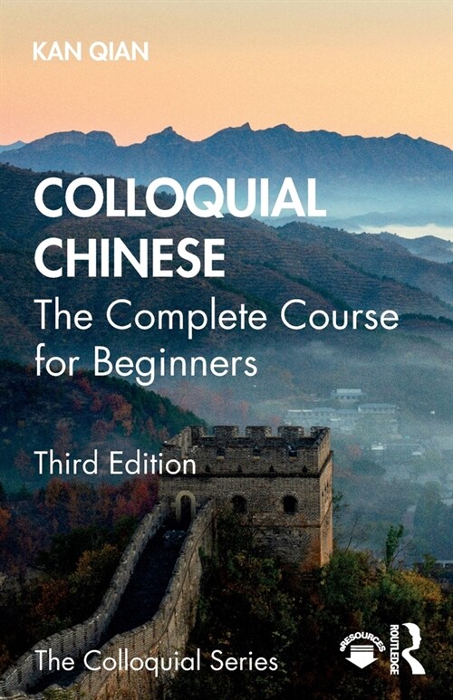 Colloquial Chinese : The Complete Course for Beginners (Paperback, 3 ed)