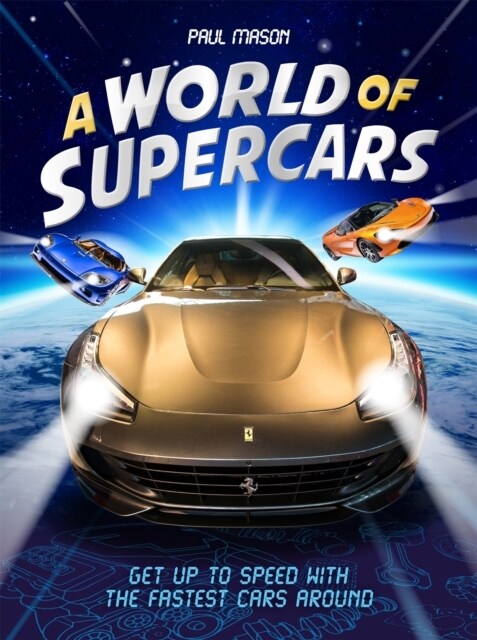 A World of Supercars (Hardcover)