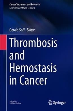 Thrombosis and Hemostasis in Cancer (Hardcover, 2019)