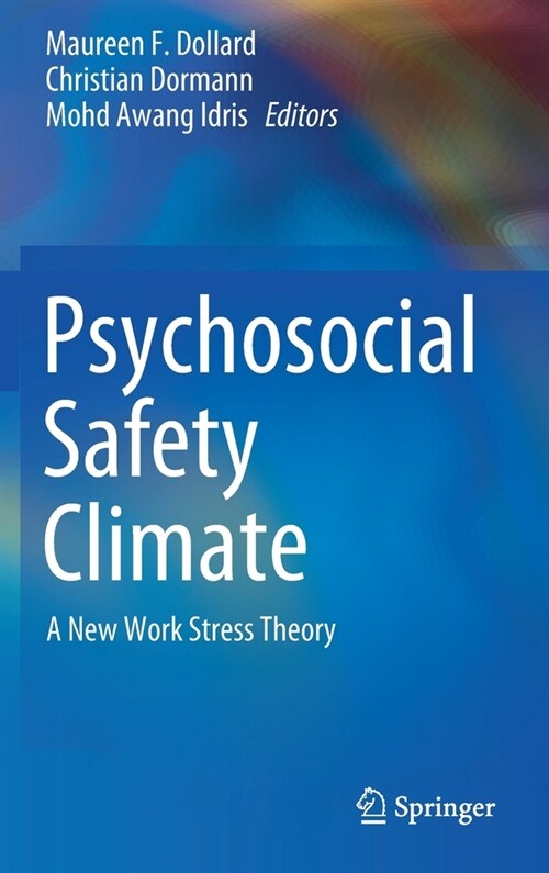 Psychosocial Safety Climate: A New Work Stress Theory (Hardcover, 2019)