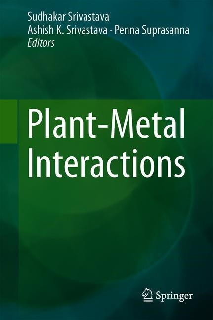 Plant-Metal Interactions (Hardcover)