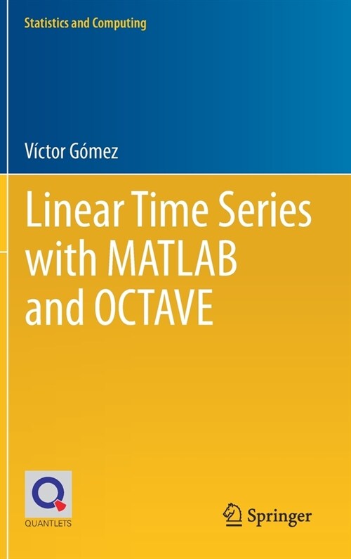 Linear Time Series with MATLAB and OCTAVE (Hardcover)