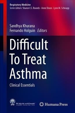 Difficult to Treat Asthma: Clinical Essentials (Hardcover, 2020)