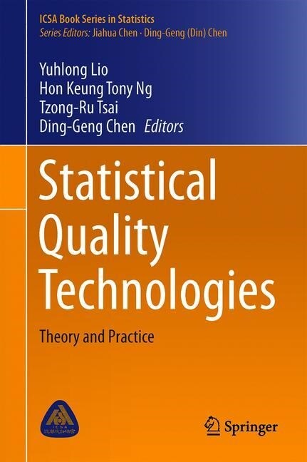 Statistical Quality Technologies: Theory and Practice (Hardcover, 2019)