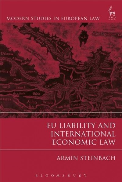 EU Liability and International Economic Law (Paperback)