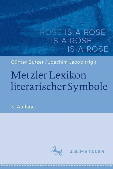 Metzler Lexikon literarischer Symbole (Hardcover)