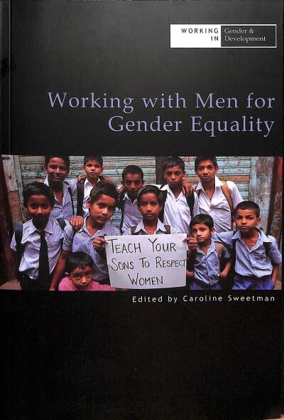 Working with Men for Gender Equality (Paperback)
